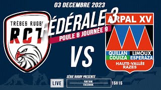 #SérieRugbyLive : RC Trèbes / ARPAL - Féd3 P8 - J9 - 03 Déc 23