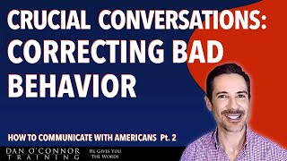 Crucial Conversations: How to Correct Employee Behavior: Free Effective Communication Skills Course