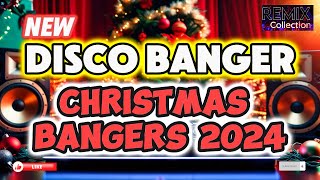 NEW DISCO BANGER | CHRISTMAS BANGERS 2024 | XMAS BANGER | DISCO TRACK CLUB BANGER | REMIX COLLECTION