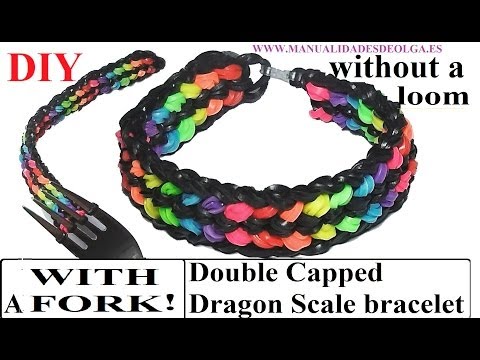 HOW TO MAKE DOUBLE CAPPED DRAGON SCALE BRACELET WITH A FORK. WITHOUT RAINBOW LOOM HOW TO MAKE DOUBLE CAPPED DRAGON SCALE BRACELET WITH A FORK. WITHOUT RAINBOW LOOM