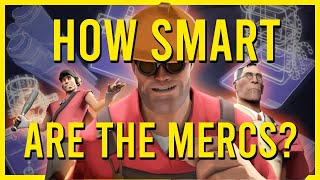 How Smart Are The TF2 Mercs? | Ranking Mercs By Intelligence