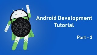 Android Development Tutorial for Beginners 2018 Part 3 | Android UI Design Tutorial