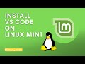 How to install Visual Studio Code on Linux Mint | Install VS Code on Linux Mint 20.2