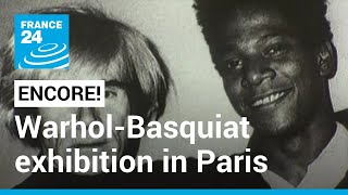 Paris's must-see exhibitions: From Warhol and Basquiat to Manet and Degas • FRANCE 24 English