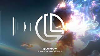 Quincy Signs Were Clear Melodic Techno Lftd