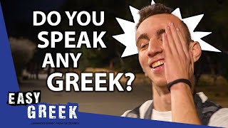 We Asked Foreigners to Speak Greek | Easy Greek 215