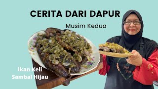 Ikan Keli Sambal Hijau|Ikan Keli Goreng Berlado|Sambal Ikan Keli Goreng Berlado|Resepi Kak Yan