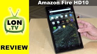 New Fire HD 10 Tablet Review (2017 / 2018) $149 with Alexa Hands-Free Voice Commands