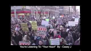 Casey J - Your Heart (A song for Baltimore Riots and our Nation)