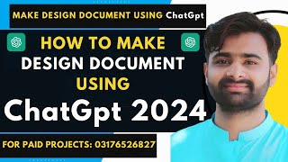 How to Make Design Document Using ChatGpt 2024 | CS619 Complete Design Document BY VUBWN | #cs619