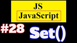 #28 JavaScript Tutorial in Hindi: Set() in JavaScript