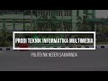 PROFIL PRODI TEKNIK INFORMATIKA MULTIMEDIA POLNES