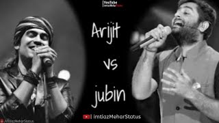 Arijit Singh Vs Jubin Nautiyal Super Hit Song Whatsapp Status | Dhal Jaun Main Tujhme Status Video