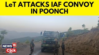 Poonch Terror Attack News  |  5 Air Force Personnel Injured As Terrorists Attack Vehicles In J&K