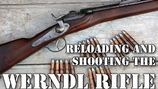 Shooting and reloading - the 1867 Werndl rifle in action