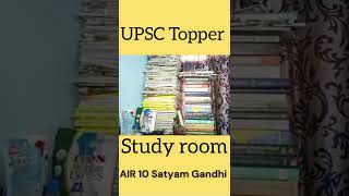 ऐसे होते है IAS Topper के Room  | UPSC Topper study room |  🔥UPSC AIR 10 satyam Gandhi Strategy🚔🔥