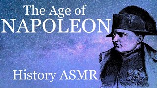 History ASMR - Napoleonic Wars (3 hours bedtime story)