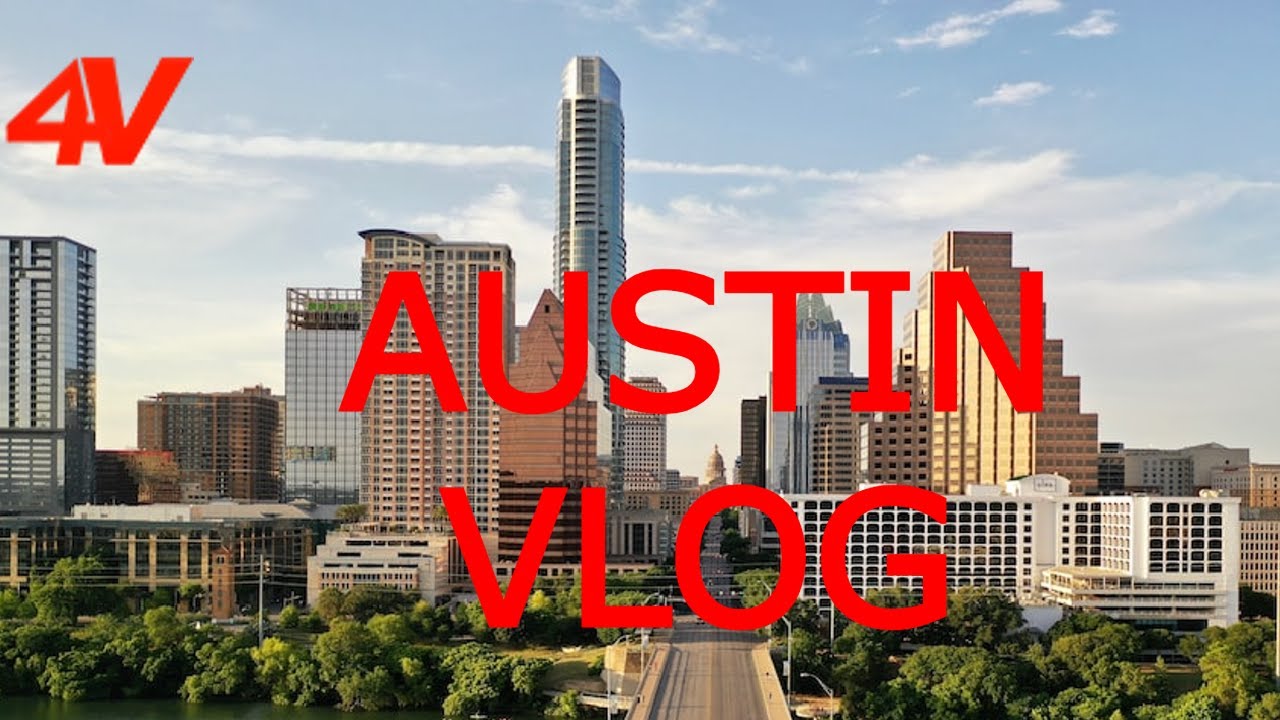 Austin Vlog Youtube