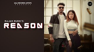 Reason ( Official Video ) | Rajan Rurki | RD Boyz | New Punjabi Song | Maa Records Artists