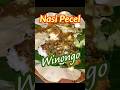 NASI PECEL ENAK BANGET‼️ #ngeshortsdulu #shorts #kulinermalang #makanenak