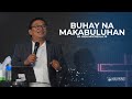 Buhay Na May Kabuluhan | Bs. Bien Miscreola Jr