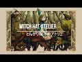 Witch Hat Atelier - Soundtrack from the trailer [1 Hour]