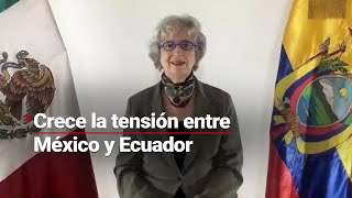 Crece la TENSIÓN entre México y Ecuador tras la irrupción en la embajada en Quito
