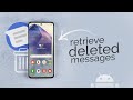 How Can I Retrieve Deleted Text Messages on Android (tutorial)