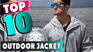 Best Outdoor Jacket In 2023 - Top 10 New Outdoor Jackets Review