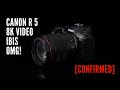 EOS R5 Rumours Confirmed by Canon. 8K Video and IBIS!