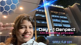 Day-1 of Genpact | Onboarding process I Documents required | Noida sector - 135 |Stellar 135 |