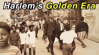 HARLEM in Its GLORY DAYS: A Story You Need to Hear