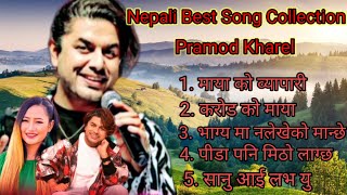 New Nepali Best Song Collection ll Pramod Kharel Jukebox Collection ll @XeetizMagarOfficial#song