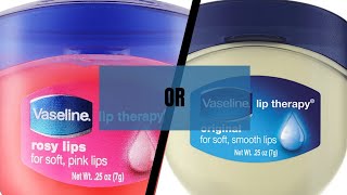 Vaseline Pure vs. Rosy Lips Therapy – Which One is Best for You?