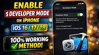 Enable Developer Mode on iPhone (iOS 16/17/18) | Step-by-Step Guide