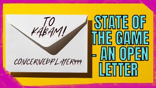 Kabam Forum - "STATE OF THE GAME - AN OPEN LETTER" By ConcernedPlayer999