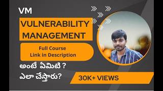 Vulnerability Management | Cybersecurity Telugu