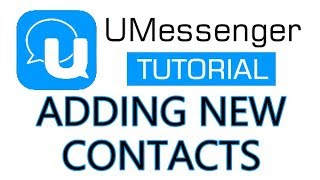 U Messenger - How To Add Contacts in U Messenger