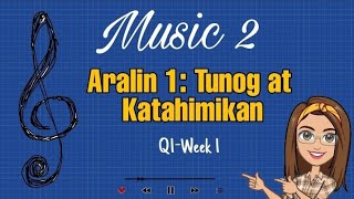 🌺Music 2: TUNOG AT KATAHIMIKAN (Q1-Week 1)