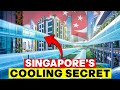 How Singapore Uses Science to Stay Cool