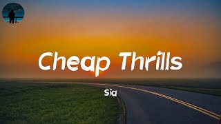 Sia - Cheap Thrills (Lyrics)