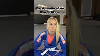 First 6 months of Jiu Jitsu be like…😶😶