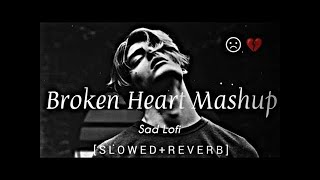 Brokan heart Mashup 2023 | slowed+reward | Nonstop Jukebox | Night Drive Mashup lofi song