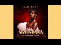 Sam Deep & Thatohatsi - Izospana Bafethu feat. Zuma (official audio)