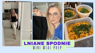 SPODNIE LNIANE NA LATO | MEAL PREP MINI | VLOG