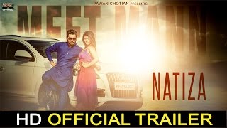 Natiza || Meet Mann || Great Audio Video || official Trailer