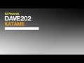 Dave202 - Katame (Original Club Mix)