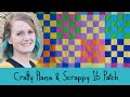 Crafty Plans & Scrappy 16 Patch