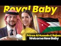 A New Royal Era Begins Prince Al Hussein’s Baby Arrives | Royal Tales