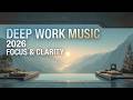Deep Focus Music 2026 | Hyperfocus Coding Sessions | Cinematic Ambient Productivity Sounds